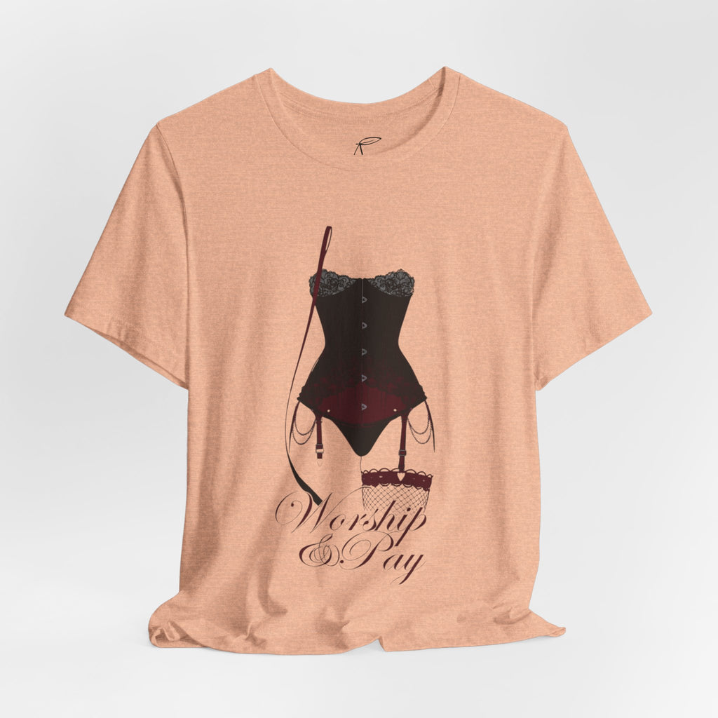 Worship & Pay Tee