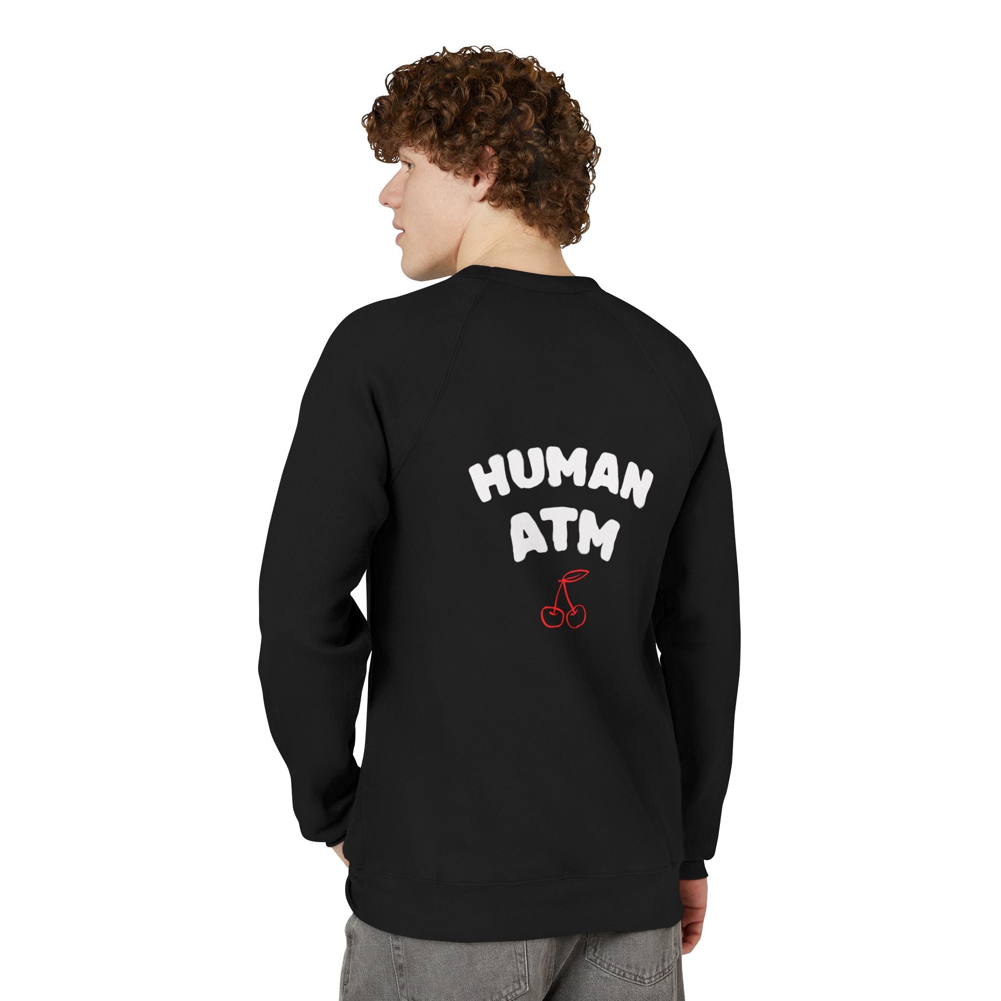 Human ATM Sweatshirt — raglan crewneck findom sweatshirt by Findom Attire Australia