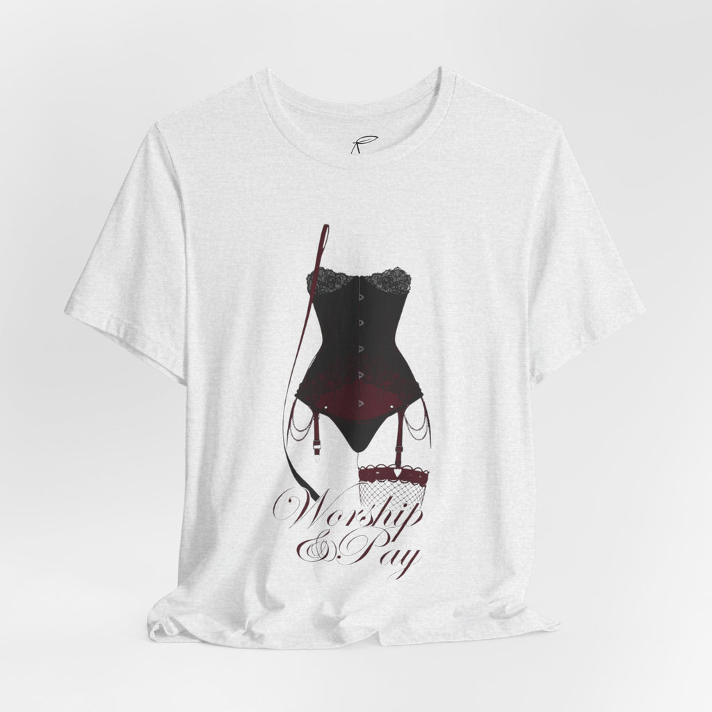 Worship & Pay Tee