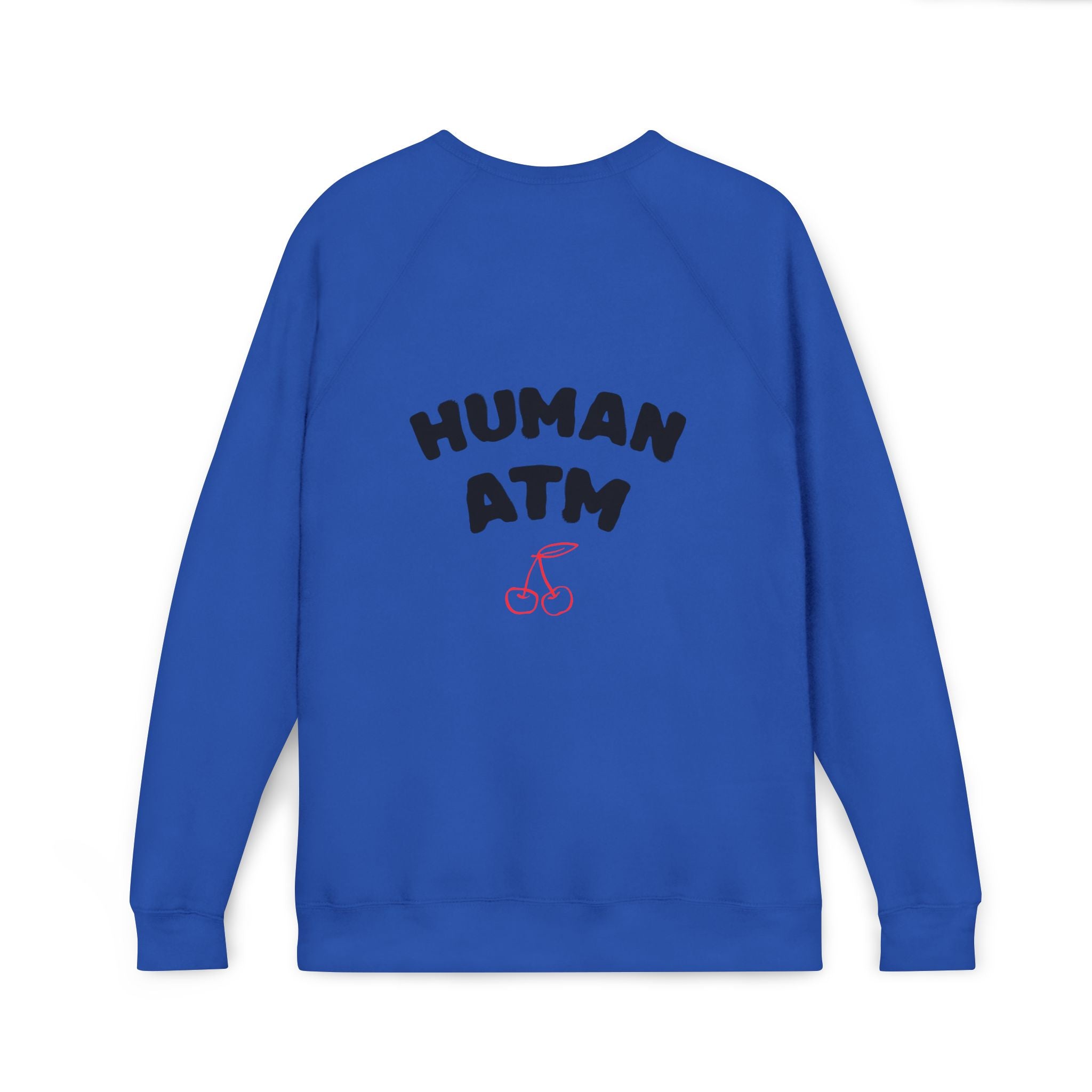Human ATM Sweatshirt