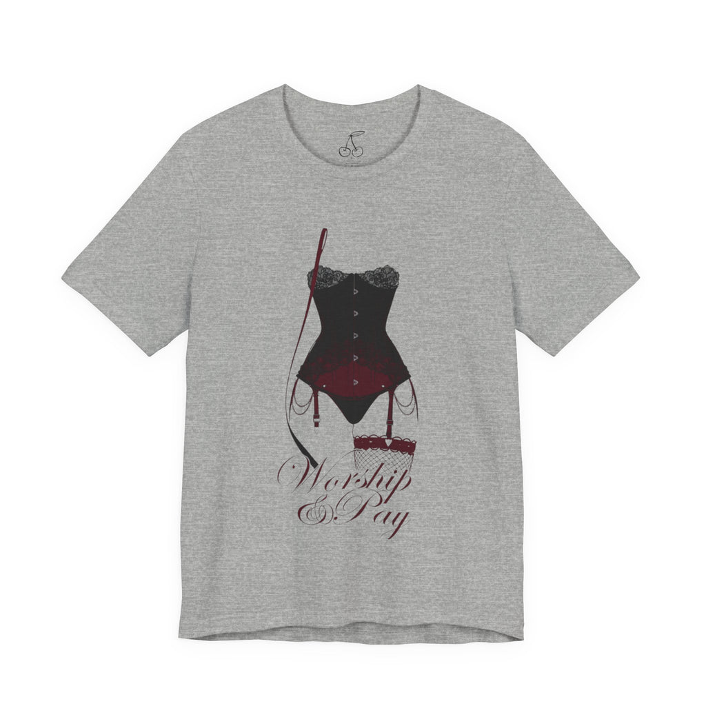Worship & Pay Tee