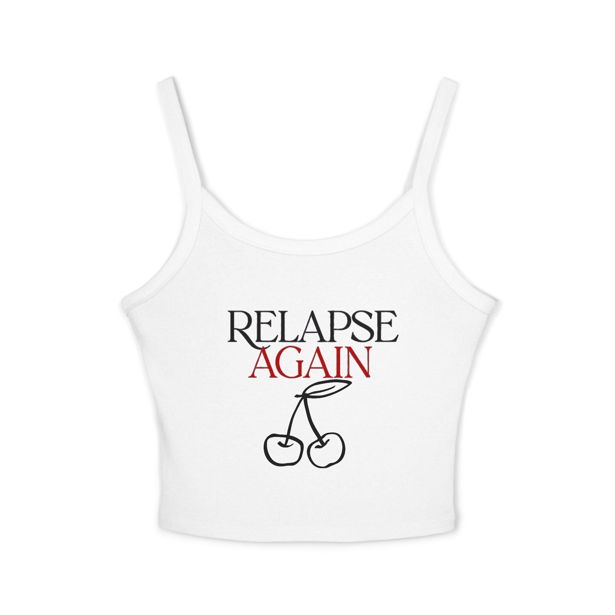 Relapse Again Tank Top