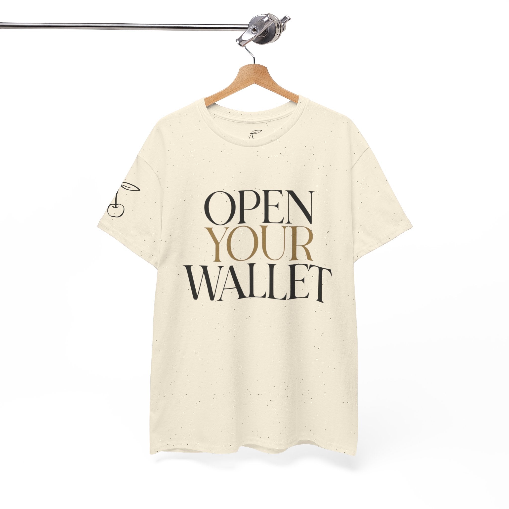 Wallet Open Your Wallet Tee
