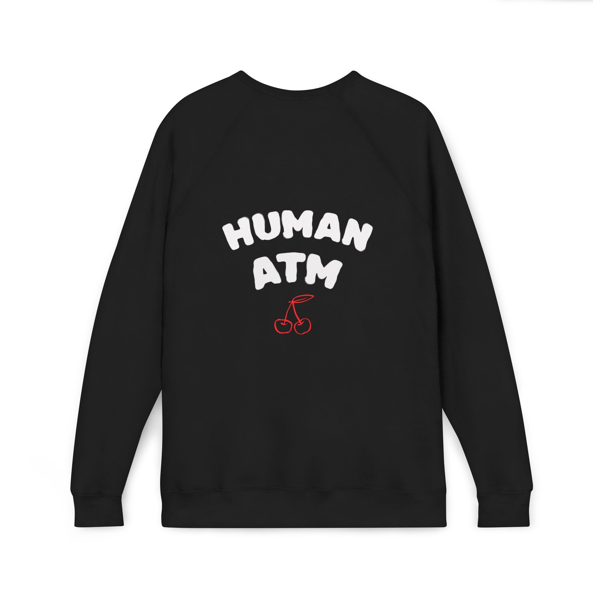 Human ATM Sweatshirt