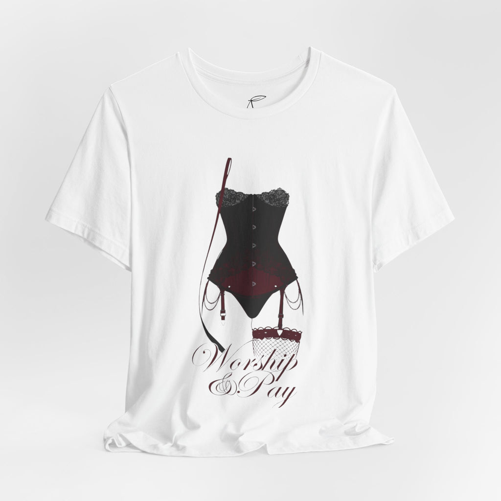 Worship & Pay Tee